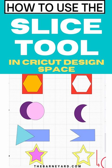 Confused about the Slice tool in Cricut Design Space? Not sure how to use Slice to crop images? Learn how to use Slice and when to use its features with this detailed tutorial. #slicetool #cricutdesignspace Slice Tool, Cricut Help, How To Use Cricut, The Barnyard, Cricut Tips, Cricut Projects Beginner, Cricut Explore Air, Circuit Design, Cricut Tutorials