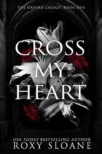 Cross My Heart: A Spicy Dark Academia Romance (The Oxford Legacy Book 1) - Kindle edition by Sloane, Roxy. Romance Kindle eBooks @ Amazon.com. Academia Romance, Dark Academia Romance, Emily Mcintire, Billionaire Romance, Dark Romance Books, Book Boyfriends, Paranormal Romance, Usa Today, Romance Novels