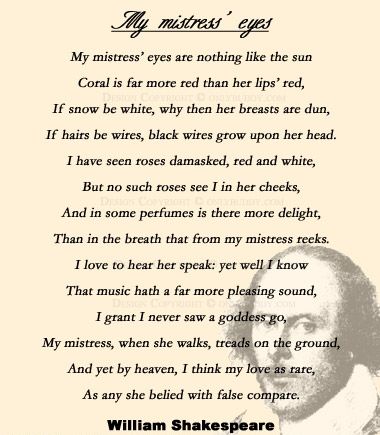 William Shakespeare's sonnet 130. It picks on the other poets of his time, but Shakespeare is very truthful. Sonnet 130 Shakespeare, Poems By Famous Poets, William Shakespeare Sonnets, Acting Monologues, Famous Poetry, Teaching Shakespeare, Shakespeare Sonnets, Famous Poets, Shakespeare Quotes