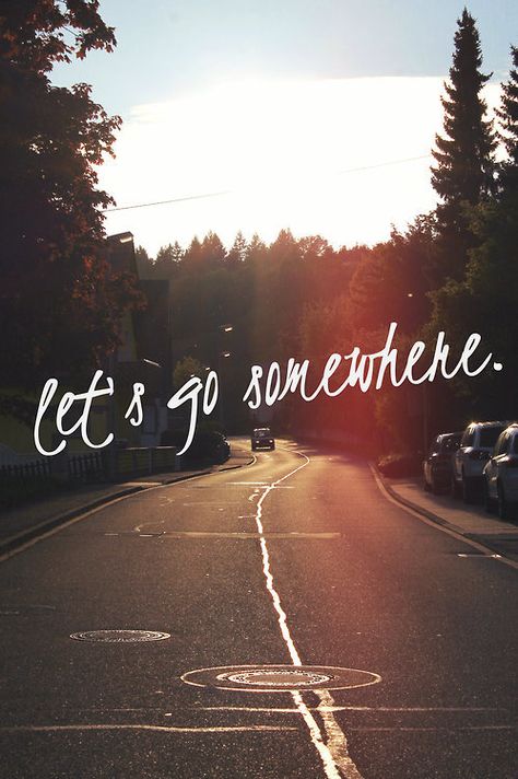 let's go somewhere <3 Couple Travel, Yangon, Road Trippin, Adventure Awaits, Goa, Travel Quotes, Granada, The Words, Munich