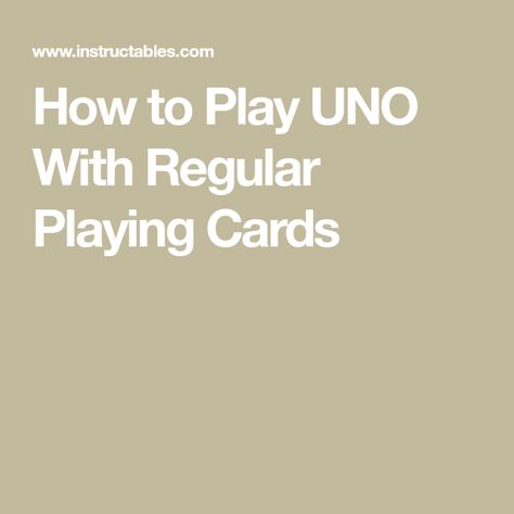 How To Play Uno, Card Games To Play, Play Uno, Playing Card Games, Camping Games, Deck Of Cards, The Four, Games To Play, Card Games