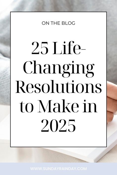 These 25 New Year's Resolution Ideas will help you create your best life to become your best self in 2025. Resolutions Ideas, New Years Resolution List, Resolution List, Mindset Activities, How To Believe, Healthy Living Motivation, Life Transformation, Turn Your Life Around, Personal Growth Plan