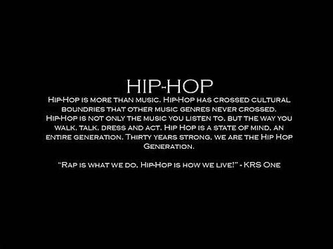 Rap is what we do Hip-Hop is what we live..... Hip Hop Dance Quotes, Rap Music Hip Hop, Hip Hop Quotes, Zen Quotes, Rap Quotes, Blogging Quotes, Real Hip Hop, Short Poems, Hip Hop Art