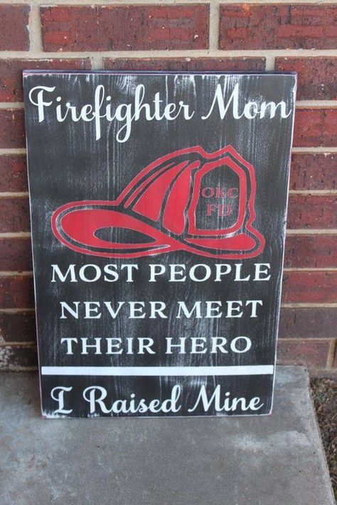 Firefighter Sign, Firefighter Crafts, Firefighter Home Decor, Girl Firefighter, Firefighter Family, Firefighter Mom, Firefighter Party, Firefighter Decor, Firefighter Emt