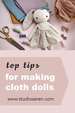 Doll making tips – Studio Seren Small Dolls To Make, Making Cloth Dolls, Simple Doll Sewing Pattern, Free Sewing Doll Patterns, Making Rag Dolls, Handmade Doll Pattern, Handmade Dolls Patterns Free, How To Sew Dolls, Cloth Doll Sewing Pattern