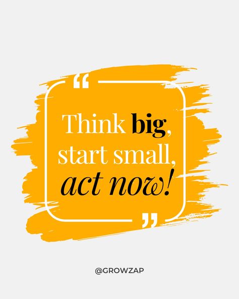 Think Big, Start small, Act Now! . #quotesoftheday #quotes #SocialMediaDay #socialmediamarketingtips #socialmediamanagement Short Positive Quotes, Positive Quotes For Work, Positive Quotes For Women, Life Hack Quotes, Train Your Mind, Positive Quotes Motivation, Think Big, Positive Quotes For Life, Education Quotes