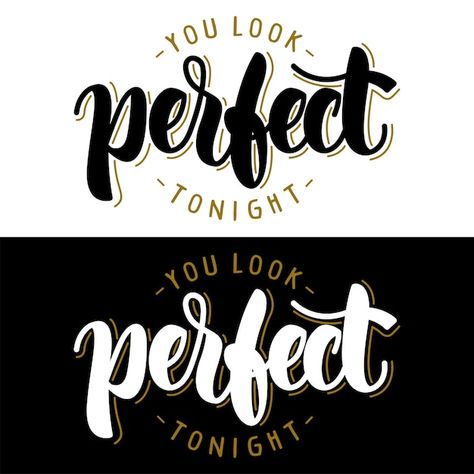 You look perfect tonight quotes typograp... | Premium Vector #Freepik #vector #hand-lettering #motivational-poster #lettering #quotes-lettering Tonight Quotes, Quotes Typography, Typography Quotes, Vector Photo, Hello Everyone, Premium Vector, Good News, Pattern Design, Typography