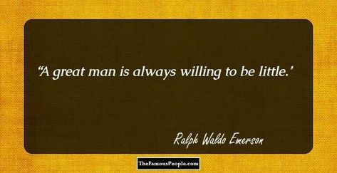 A great man is always willing to be little. Quotes On Football, Bill Bowerman, Football Motivation, Dolly Parton Quotes, Shakespeare Words, Shakespeare Love, Wise Men Say, Value Quotes, Great Man