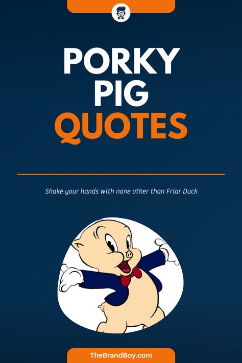 Porky Pig is one of the best characters, belonging to the Loony Tunes series of Warner Bros. He had been the initial character who was created by the studio for drawing audiences. #FamousQuotes #FamousSayings #SayingsandQuotes #LeadersQuotes #PorkyPigQuotes Pigs Quote, Life Happens, Love Movie, Daily Motivation, Feature Film, Take Care Of Yourself, Famous Quotes, Wise Quotes, How To Run Longer