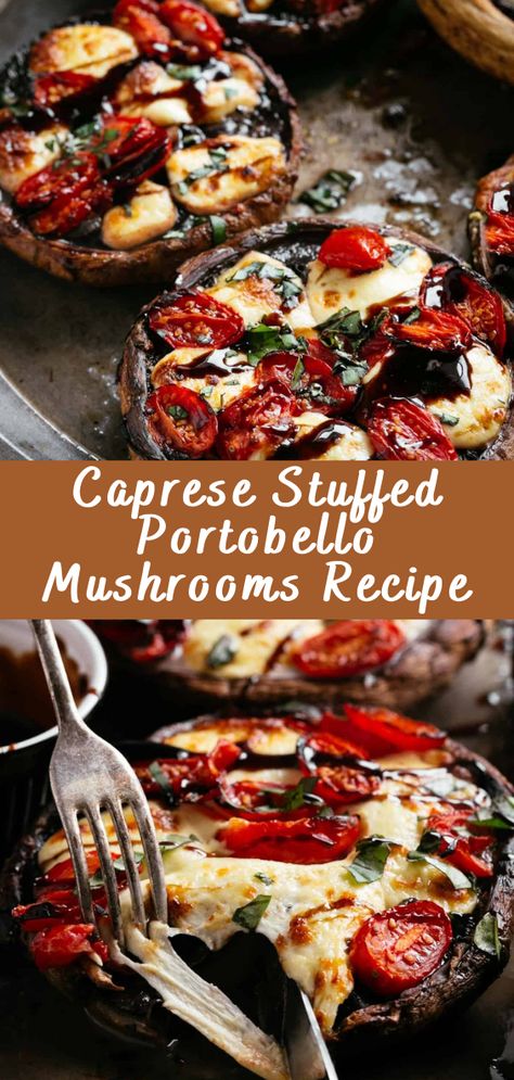 Caprese Stuffed Portobello Mushrooms Recipe | Cheff Recipes Caprese Stuffed Mushrooms, Caprese Mushrooms Portobello, Ww Portabella Mushroom Recipes, Whole Portabella Mushroom Recipes, Caprese Stuffed Garlic Butter Portobello, Caprese Portabella Mushrooms, Portabella Mushroom Recipes Stuffed, Portobello Mushroom Side Dish, Portobello Mushrooms Recipes