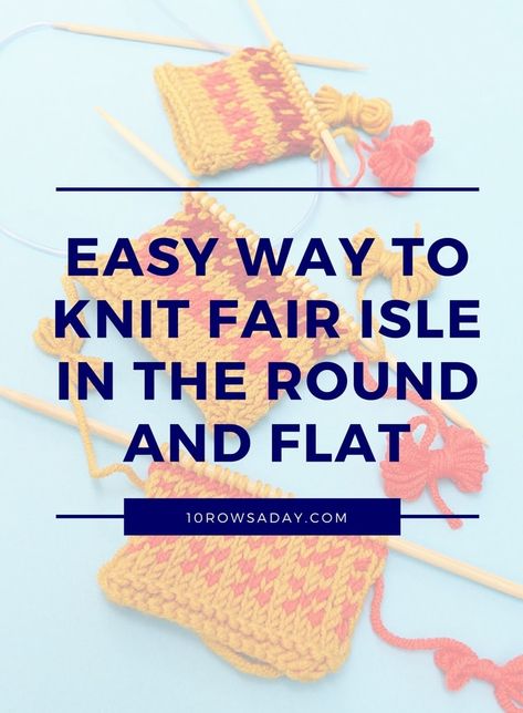 Fair Isle Knitting Patterns Free, Maglia Fair Isle, Stranded Knitting Patterns, Knit Fair Isle, Fair Isle Chart, Knitting Hacks, Fair Isle Knitting Patterns, Fair Isles, Colorwork Knitting