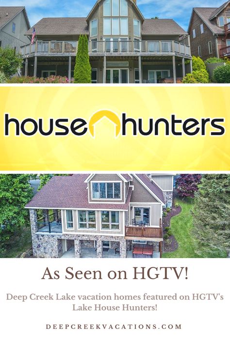 See Deep Creek Lake vacation homes that were featured on HGTV's Lake House Hunters! Lake Vacations, Deep Creek Lake, Snow Tubing, Lake Vacation, House Hunters, Vacation Homes, Lake Life, Fall Foliage, Vacation Rentals