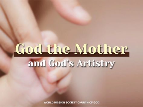 God the Mother and God’s Artistry

https://sfwmscog.org/beliefs/god-the-mother/god-artistry/

#GodtheMother #GodtheFather #ElohimGod
#WorldMissionSocietyChurchofGod #WMSCOG 
#NewCovenant #Passover #Sabbath
#ChristAhnsahnghong God The Mother Wmscog, God The Mother, Bible Meaning, Revelation 4, Revelation 22, Existence Of God, Our Father In Heaven, Divine Nature, Eternal Life