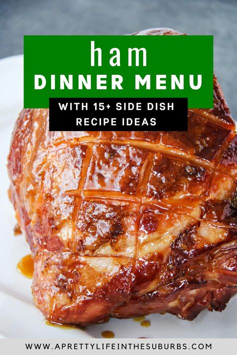 A complete Baked Ham Dinner Menu with delicious recipe ideas that include the best glazed ham, plus side dishes, buns, pastas and more!  Perfect for Sunday dinner or holidays. Sunday Ham Dinner, Ham Dinner Ideas Christmas, Easy Ham Dinner, Ham Dinner Side Dishes, Ham Dinner Sides, Easter Ham Dinner, Christmas Ham Dinner, Best Ham Recipe, Ham Dinner Recipes