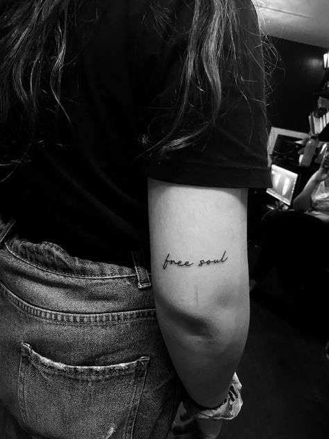 Happy Soul Tattoo, Free Soul Tattoo Ideas, Trust Your Soul Tattoo, Free Indeed Tattoo, Pure Soul Tattoo, Be Free Tattoo Ideas, Heavy Soul Tattoo, Beautiful Soul Tattoo, Wild Soul Tattoo