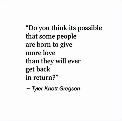 Think Too Much Quotes, Too Much Quotes, Love Too Much, Being Too Much, Care Too Much, I Care Too Much, Broken Hearts Club, Tyler Knott Gregson, Caring Too Much