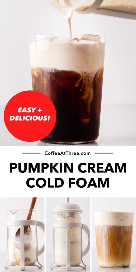 Pumpkin Cream Cold Foam Recipe Easy Pumpkin Cold Foam Recipe, Pumpkin Cream Cold Foam Recipe, Homemade Pumpkin Cold Foam, Pumpkin Sweet Cream Cold Foam, Pumpkin Cold Foam Recipe, Pumpkin Spice Cold Foam, Pumpkin Cream Cold Foam, Different Coffee Drinks, Starbucks Chai