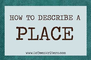 Describing A Scene, How To Describe Places In Writing, Describing A Place Writing, How To Describe A Place, Writing Descriptions Of Places, Words To Describe A Place, Describing A Place, Writing Scenes, Creative Writing Classes