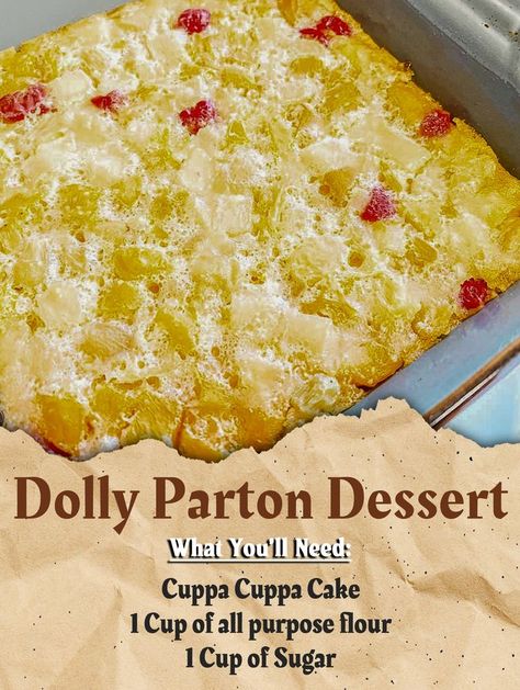 Old Fashioned Recipes - Dolly Parton Dessert Cuppa Cuppa Cake Ingredients: 1 Cup of all purpose flour 1 Cup of Sugar 2 cans of fruit cocktail with the juice Instructions: Mix all together. Stir well and put in a greased baking pan Bake at 350 for 45 mins. Top with Vanilla ice cream or whipped topping Bake til golden & Bubbly.. | Facebook Easy Italian Meatloaf, Dolly Parton Recipes, Dolly Patron, Cuppa Cake, Oven Fried Potatoes, Italian Meatloaf, Dorito Chicken, Fruit Cocktail, Fried Mushrooms