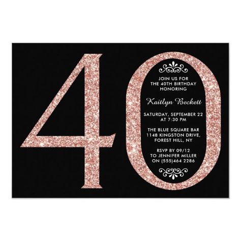 Rose Gold 40th Birthday Ideas, Rose Gold 40th Birthday, Glitter Typography, Birthday Typography, Birthday Elegant, 40th Birthday Ideas, Forty Birthday, 40th Birthday Invitations, Glitter Birthday