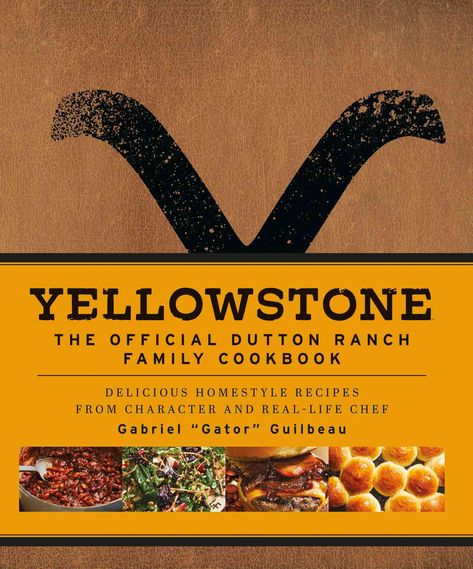 'Yellowstone' Is Releasing a Cookbook Inspired by the Show Ranch Family, Kelly Reilly, Cole Hauser, Favorite Recipes Chicken, Dutton Ranch, Smoked Pulled Pork, Chicken And Biscuits, Cajun Cooking, Family Cookbook