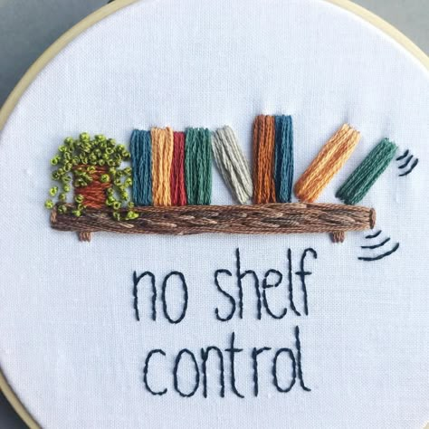 No Shelf Control, Fun Embroidery, Needlecraft Patterns, Beginner Embroidery, Pola Sulam, Cute Embroidery, Sewing Embroidery Designs, Hand Embroidery Art, Gifts For Bookworms