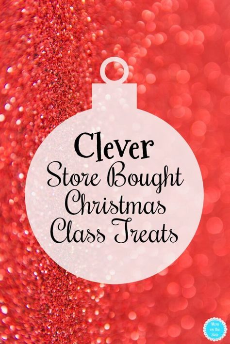 Does your child's school have the pre-packaged treats rule too? Check out these clever Store Bought Christmas Class Treats that are easy to make! #christmas #christmascrafts #christmasclassroom #classroom #classparty #christmastreats Pre K Christmas Party Food Snacks Ideas, Preschool Christmas Snacks For Classroom, Christmas Class Snacks For Kids, School Holiday Party Snacks, Individually Wrapped Christmas Treats, School Christmas Treat Bags, Christmas Party Treats For School Pre Packaged, Prepackaged Christmas Treats For School, Christmas Snacks For Kids School Party Holiday Treats