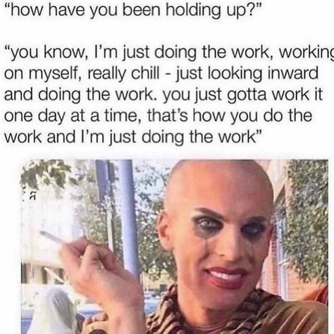 Misandrist-Memes-Jokes Funny Recovery Quotes, Recovery Memes, Exhausted Humor, Recovery Humor, Tuesday Inspiration, Recovery Quotes, Tuesday Motivation, Do The Work, Work Humor