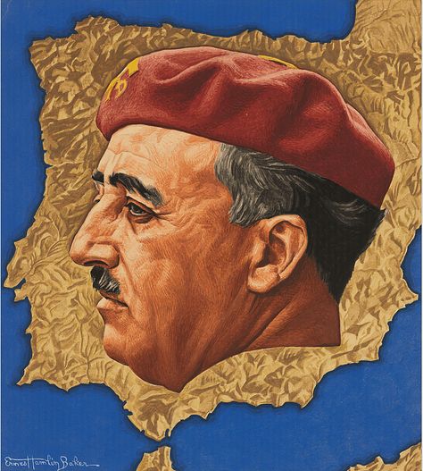 Francisco Franco by Ernest Hamlin Baker, 1943. Francoist Spain, Franco Belgian Comics, Franz Ferdinand Posters, Edward Bernays Propaganda, Francisco Franco, Sol Invictus, History Aesthetic, San Francisco World Fair 1915, Vintage Tropical