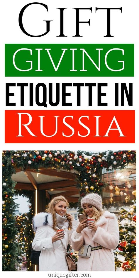 Gift Giving Etiquette in Russia | Gifts When Visiting Russia | Gift Giving Tips When Going To Russia | Gift Giving To Russian Family & Friends | #gifts #giftguide #russia #tips #etiquette #uniquegifter Proper Etiquette, Superhero Gifts, Friends Gifts, Gift Suggestions, Neighbor Gifts, Mother Birthday Gifts, Teacher Christmas Gifts, Simple Gifts, Mom Birthday