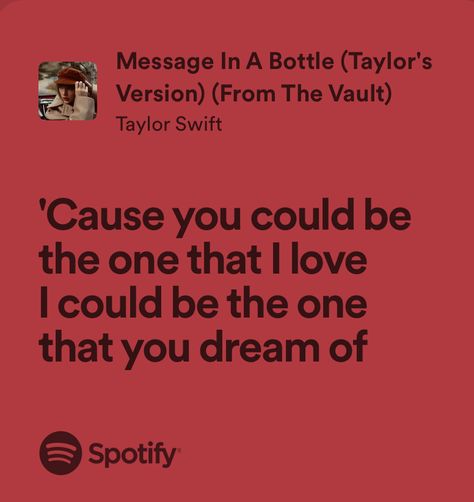 Message In A Bottle Taylor Swift Aesthetic, Tyler Swift Lyrics, Message In A Bottle Aesthetic, Red Taylor Swift Quotes, Message In A Bottle Lyrics, Message In A Bottle Taylor Swift, Taylor Swift Love Lyrics, Me Taylor Swift Lyrics, Taylor Swift Red Lyrics