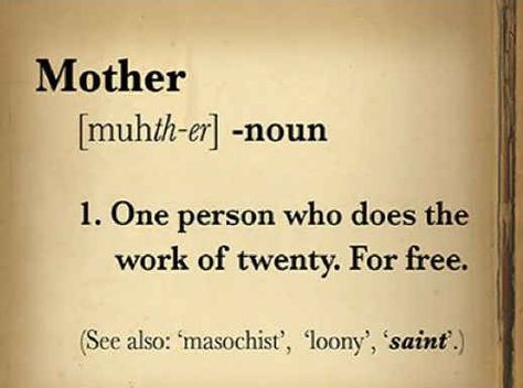 And this entry in every mom's: | 19 Jokes You Should Send To Your Mom Right Now Mothers Quotes Funny, Funny Mother, Mors Dag, Mother Quotes, E Card, Quotable Quotes, Mother And Child, Mom Humor, The Words