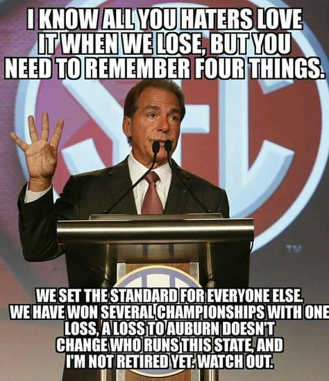 Coach Nick Saban Alabama Football Alabama Football Funny, Roll Tide Quotes, Alabama Football Quotes, Roll Tide Football, Alabama Crimson Tide Logo, Alabama Football Roll Tide, Alabama Fans, Bama Football, Alabama Crimson Tide Football