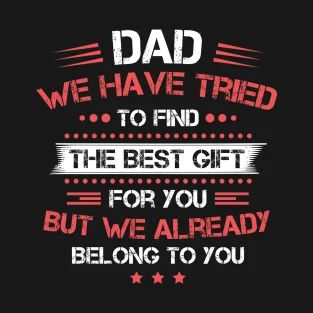 Funny Fathers Day Dad from Daughter Son Wife for Daddy T-Shirt Funny Fathers Day Quotes From Daughter, Father Days, Funny Fathers Day Quotes, Happy Father Day Quotes, Fathers Day Quotes, Daughter Quotes, Good Morning Inspirational Quotes, Funny Fathers Day