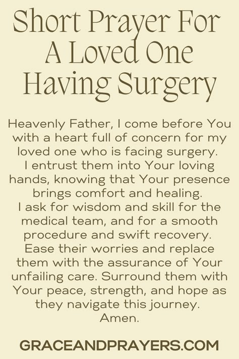 Seeking prayers for a loved one having surgery? We hope you can use these 6 prayers before, during, and after the surgery of your loved one! Click to read all prayers for a loved one having surgery. Prayers For Your Surgery, Prayers For Surgery Families, Surgery Bible Verse, Prayers During Surgery, Prayers For A Successful Surgery, Healing Prayers After Surgery, Healing Prayer After Surgery, Pray For Surgery, Prayers For Surgery For Someone