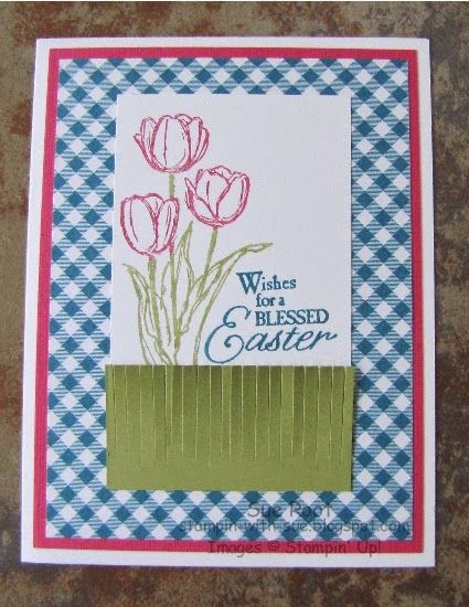 Stampin' With Sue: Happy Easter! Stampin Up Easter Cards, Blessed Easter, Tulips Card, Easter Cards Handmade, Spring Cards, Soft Yellow, Stamping Up Cards, Card Layout, Paper Crafts Cards