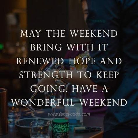 Weekend Positive Quotes, Good Weekend Quotes, Enjoy Your Weekend Quotes, Have A Great Weekend Quotes, Weekend Vibes Quotes, Best Weekend Quotes, Happy Weekend Messages, Great Weekend Quotes, Moon Lighting