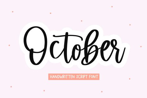 October | Handwritten Script Font by KA Designs on @creativemarket October Font, Autumn Market, Bujo Fonts, Market Font, Svg Fonts, Bullet Journal Font, Journal Fonts, Best Script Fonts, Modern Script Font