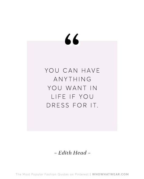 The 10 Most Popular Fashion Quotes on Pinterest | Who What Wear #fashionquotes Closet Rooms, Fashion Designer Quotes, Favorite Poems, Fashion Quotes Inspirational, Fashion Highlights, Edith Head, Clever Captions, Outfit Quotes, Jewelry Quotes