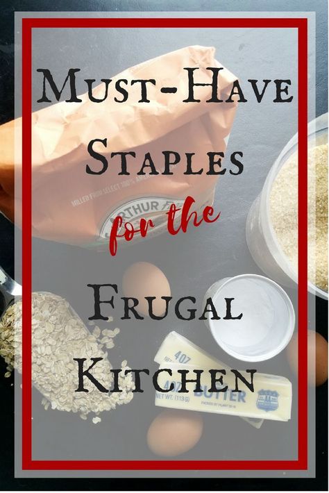 Must-Have Baking Staples for the Frugal Kitchen Frugal Kitchen, Cookies And Bars, Baking Conversion Chart, Baking Conversions, Grocery Essentials, Kitchen Staples, Pantry Fridge, Budget Help, Healthy Eating Breakfast