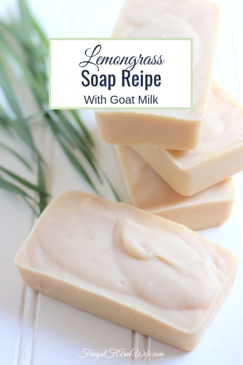 Lemongrass Soap Recipe With Goat Milk | The Frugal Farm Wife Raw Goat Milk Soap Recipe, Easy Goat Milk Soap Recipe, Goat Milk Soap Recipe, Milk Soap Recipe, Lemongrass Soap, Goat Soap, Goat Milk Recipes, Diy Soap Bars, Easy Soap Recipes