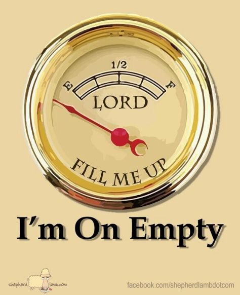 I'm On Empty=LORD Fill me Up! I guess I should stop at YOUR station first! Lord Fill Me Up, Ayat Alkitab, Spiritual Inspiration, Christian Inspiration, Christian Life, Way Of Life, Trust God, Faith Quotes, The Words