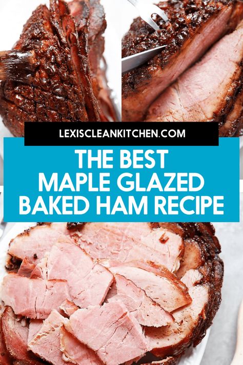 Maple Glazed Baked Ham - Lexi's Clean Kitchen Honey Ham Glaze Recipe, Smoked Ham Recipe, Maple Glazed Ham, Heathly Recipes, Ham Glaze Brown Sugar, Pork Meals, Pineapple Glaze, Ham Glaze Recipe, Honey Glazed Ham