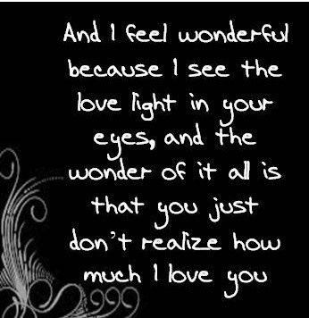 Wonderful Tonight  -  Eric Clapton Music Quotes Love, Best Music Quotes, Eric Clapton Wonderful Tonight, Wonderful Tonight, Lyrics To Live By, Great Song Lyrics, Song Lyric Quotes, Favorite Lyrics, I'm With The Band