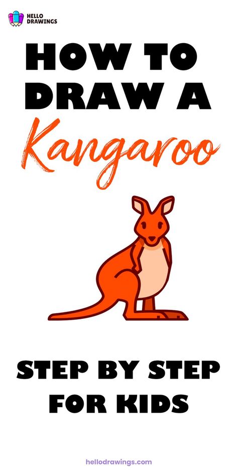 How to Draw a Kangaroo | Step By Step Tutorial for Kids Kangaroo Drawing Easy, Draw A Kangaroo, Kangaroo Craft, Kangaroo Drawing, Cute Kangaroo, Tail And Ears, Easy Animal Drawings, Easy Animals, Drawing Tutorials For Kids