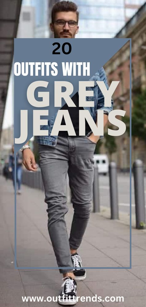 grey jeans outfits Men’s Outfits Grey Jeans, Men’s Gray Jeans Outfit, Gray Sneakers Outfit Men, Mens Grey Jeans Outfit, Dark Grey Jeans Outfit Men, Gray Jeans Outfit Men, Light Colored Jeans Outfit, Grey Jeans Outfit Men, Outfits With Grey Jeans