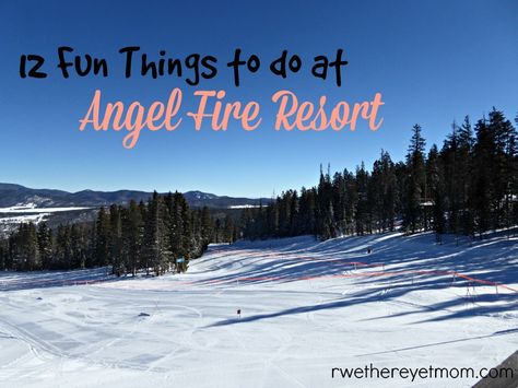 We found 12 fun things to do this winter at Angel Fire Resort in New Mexico - skiing, snowboarding, tubing, and more at this family-friendly resort. New Mexico Winter, Angel Fire New Mexico, New Mexico Vacation, Family Ski Vacation, Florida Family Vacation, Travel New Mexico, Family Ski Trip, Angel Fire, Family Friendly Resorts