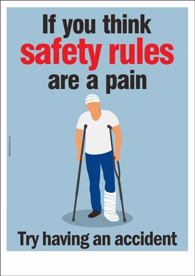 Safety Rules are a Pain Office Safety Poster, Hse Safety Poster, Safety Posters Workplace Ideas, Funny Safety Slogans, Workplace Safety Quotes, Medical Poster Design, Workplace Safety Slogans, Fire Safety Poster, Safety Pictures