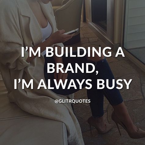 I'm building a brand, I'm always busy.. #quotes #inspiration Always Busy Quotes, Im Busy Quotes, Busy Quotes, Soul Tribe, Esthetician Quotes, Building A Brand, Ig Captions, Hustle Quotes, Well Said Quotes