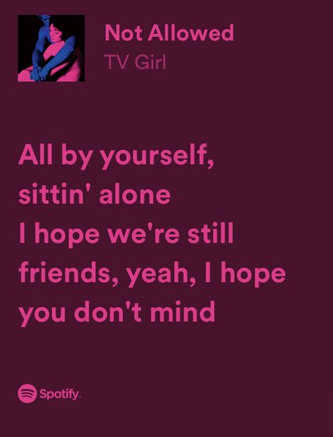 Relatable Lyrics, Meaningful Lyrics, Tv Girl, Favorite Lyrics, Me Too Lyrics, Music Aesthetic, Just Lyrics, Tv Girls, Imagine Dragons